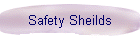 Safety Sheilds